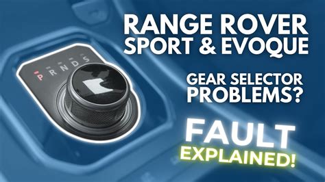 depending on the fault, there are four possible effects the fault has little effect on gearbox operation or vehicle emissions alarm fault anti-trap. . Gearbox fault select park before engine stop range rover evoque
